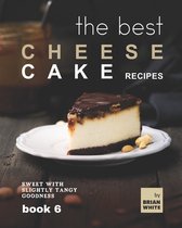 The Best Cheesecake Recipes - Book 6