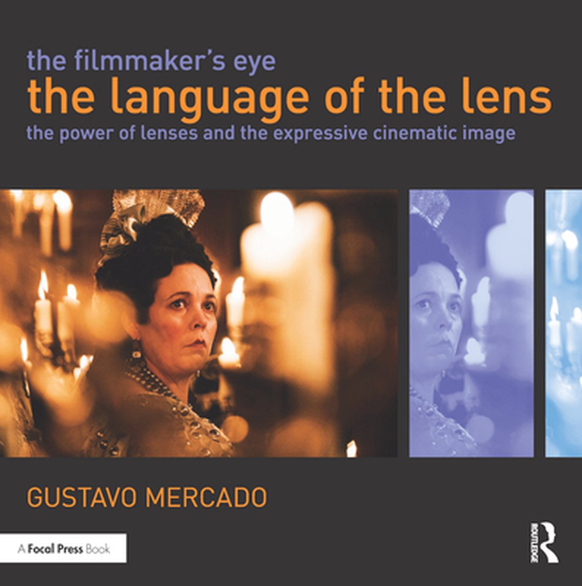 Omslag van The Filmmaker's Eye: The Language of the Lens