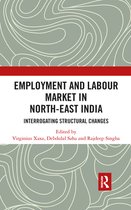 Employment and Labour Market in North-East India