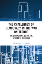 Routledge Research in Place, Space and Politics - The Challenges of Democracy in the War on Terror