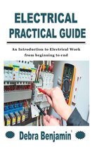 Electrical Practical Guide