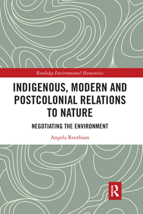 Routledge Environmental Humanities - Indigenous, Modern and  ... - cover