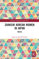 Routledge Contemporary Japan Series - Zainichi Korean Women in Japan