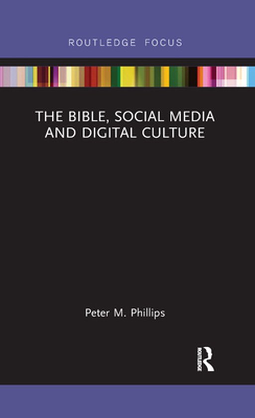 Routledge Focus on Religion - The Bible, Social Media and Di ... - cover