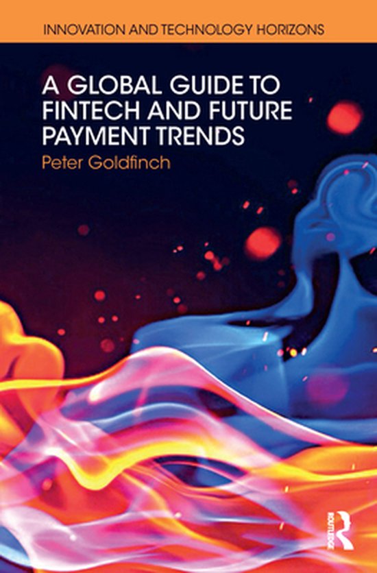 Innovation and Technology Horizons - A Global Guide to FinTe ... - cover