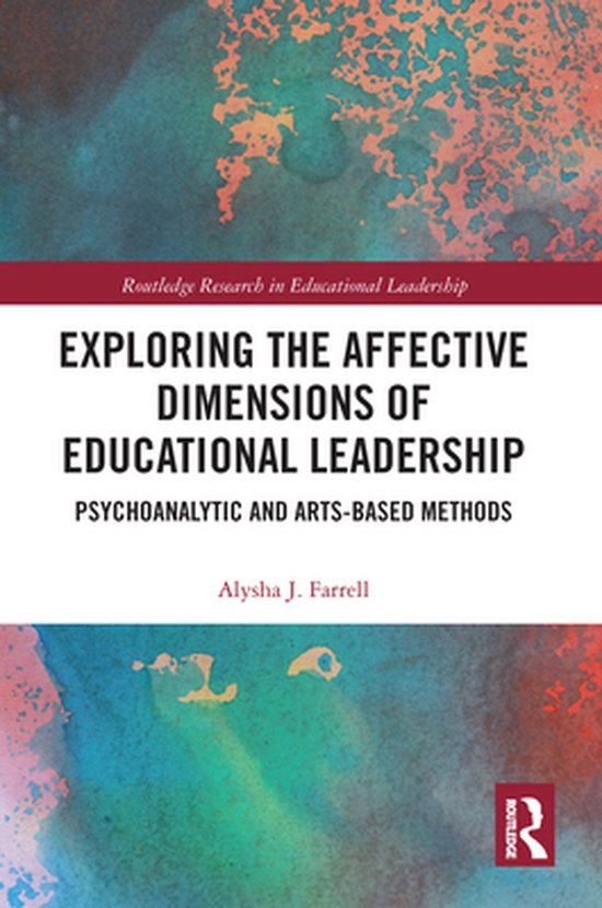 Foto: Routledge research in educational leadership exploring the affective dimensions of educational leadership