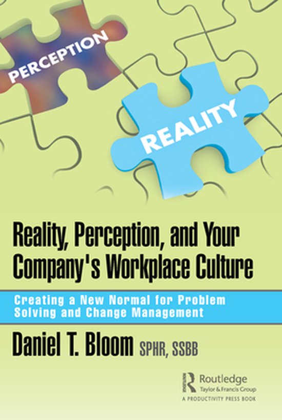 Reality, Perception, and Your Company's Workplace Culture - cover