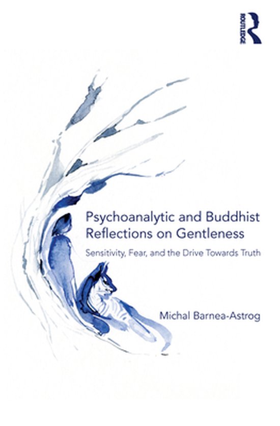 Psychoanalytic and Buddhist Reflections on Gentleness - cover