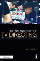 The Art and Craft of TV Directing