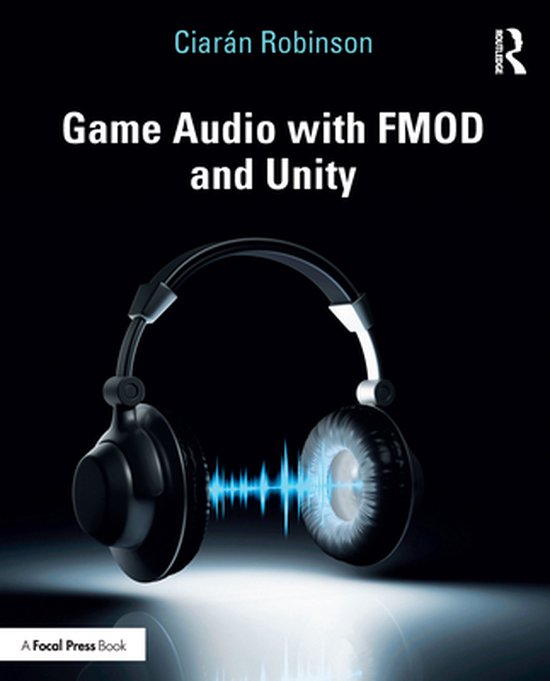 Game Audio with FMOD and Unity - cover