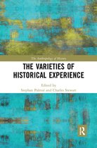 The Anthropology of History - The Varieties of Historical Experience