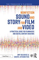 The Producer's Playbook - Nonfiction Sound and Story for Film and Video