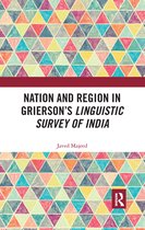 Nation and Region in Grierson’s Linguistic Survey of India