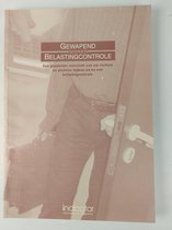 Gewapend tegen elke belastingcontrole