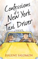 The Confessions Series - Confessions of a New York Taxi Driver (The Confessions Series)