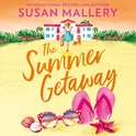 The Summer Getaway: The perfect heartwarming, romantic beach read for 2022. Ideal for fans of Sarah Morgan and Veronica Henry