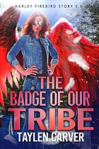 Harley Firebird 5 - The Badge of Our Tribe