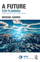 RTPI Library Series - A Future for Planning