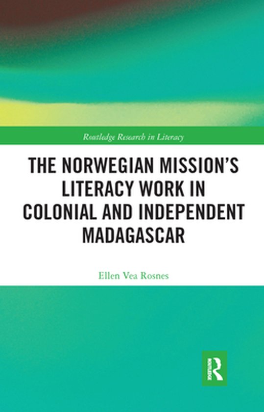 Routledge Research in Literacy - The Norwegian Mission’s L ... - cover