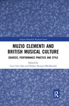 Ashgate Historical Keyboard Series - Muzio Clementi and British Musical Culture