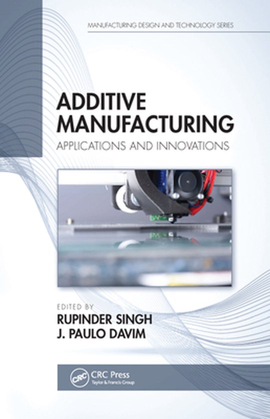 Manufacturing Design and Technology - Additive Manufacturing - cover