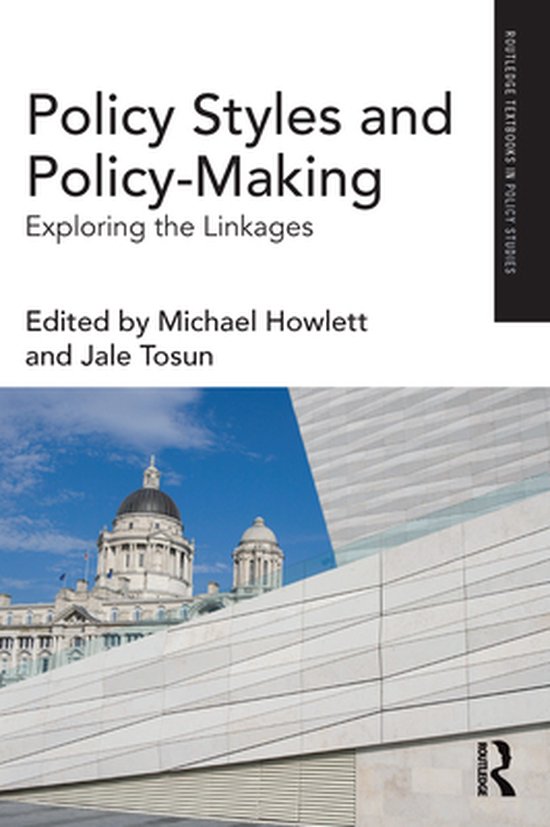 Routledge Textbooks in Policy Studies - Policy Styles and Policy-Making