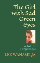 The Girl with Sad Green Eyes