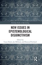 Routledge Studies in Epistemology - New Issues in Epistemological Disjunctivism