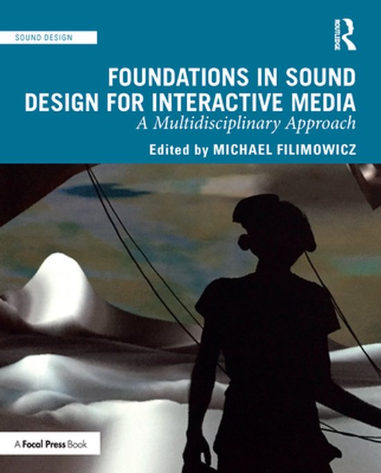 Sound Design - Foundations in Sound Design for Interactive M ... - cover