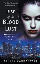 Rise of the Blood Lust