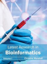 Latest Research in Bioinformatics: Volume I