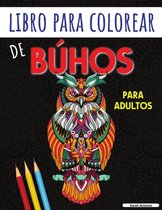 Libro para Colorear de Buhos para Adultos