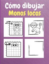 Como dibujar monos locos