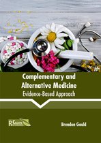 Complementary and Alternative Medicine: Evidence-Based Approach