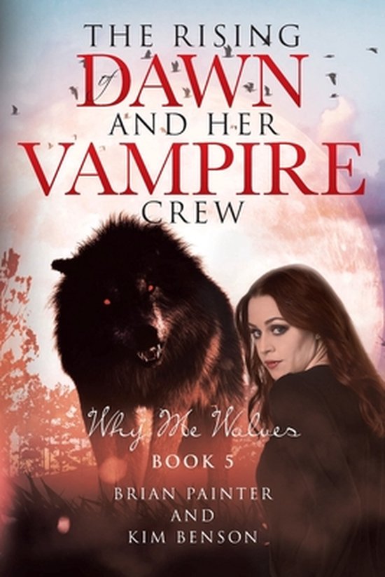 The Rising of Dawn and Her Vampire Crew - cover