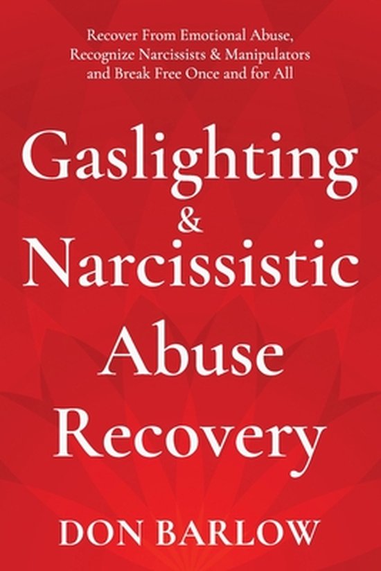 Gaslighting & Narcissistic Abuse Recovery - cover
