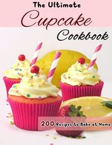 The Ultimate Cupcake Cookbook