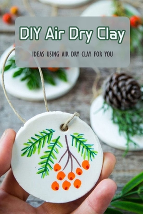 DIY Air Dry Clay Ideas Using Air Dry Clay For You, Thomas La'pashaun