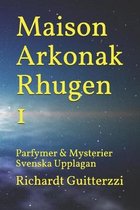 Maison Arkonak Rhugen Svenska- Maison Arkonak Rhugen 1