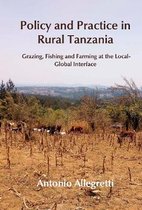 Policy and Practice in Rural Tanzania