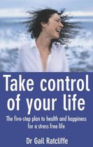 Take Control Of Your Life