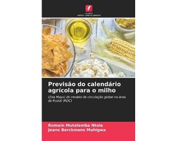 Previsão do calendário agrícola para o milho