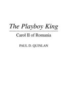 Contributions to the Study of World History-The Playboy King