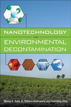 Nanotechnology For Environmental Decontamination