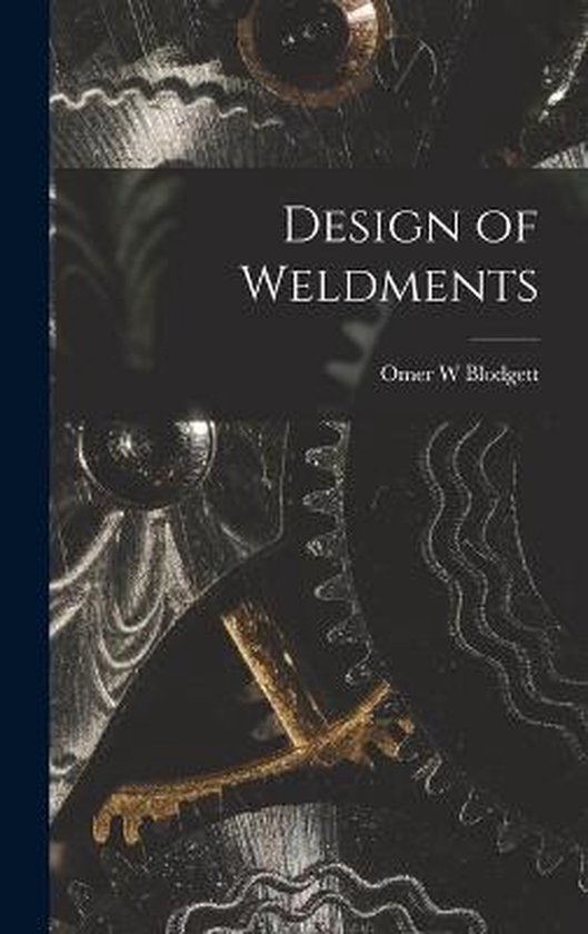 Design of Weldments - cover