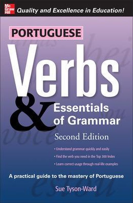 Portuguese Verbs & Essentials Of Grammar, Sue TysonWard