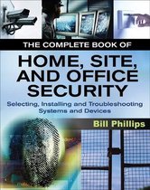 The Complete Book of Home, Site, and Office Security