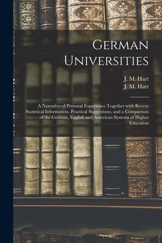 German Universities 9781013298073 J. M. JAMES M HART Boeken