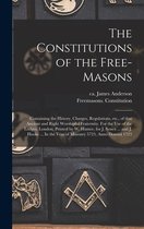 The Constitutions of the Free-Masons