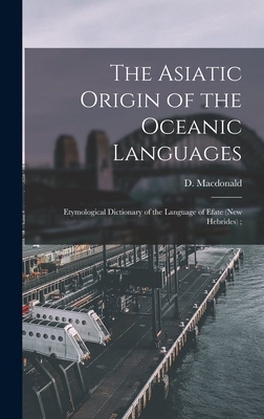 The Asiatic Origin of the Oceanic Languages - cover